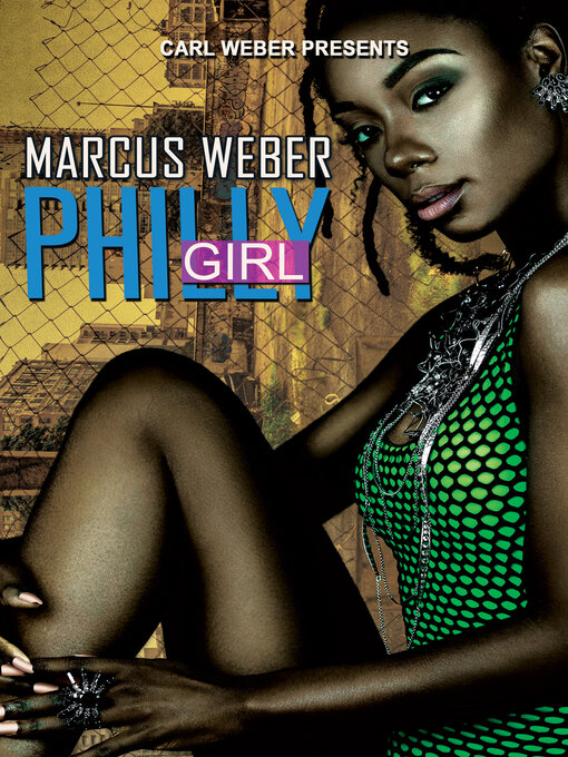 Title details for Philly Girl by Marcus Weber - Available